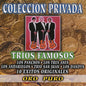 Trios Famosos: 10 Exitos Originales - CD