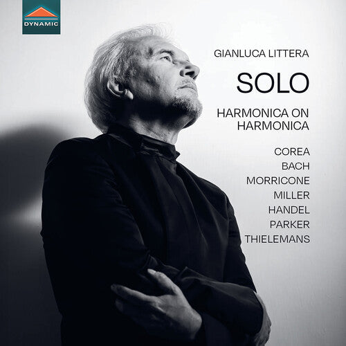 Gianluca Littera: Corea, Bach, Morricone, Miller, Handel, Parker & Thielemans: Solo - Harmonica on Harmonica - CD
