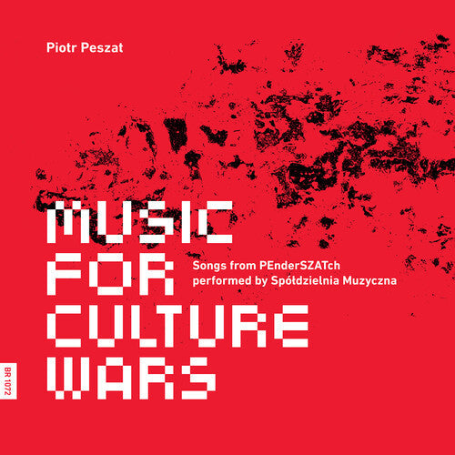 Spoldzielnia Muzyczna Contemporary Ensemble: Peszat: Music for Culture Wars - CD