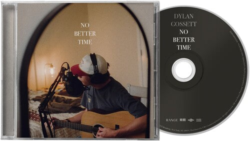 Dylan Gossett: No Better Time - CD
