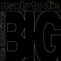 Notorious B.I.G - Ready to Die: The Instrumentals - RSD LP
