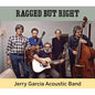 Jerry Garcia Band - Ragged But Right - VINYL