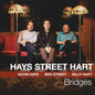 Hays, Kevin / Street, Ben / Hart, Billy: Bridges - VINYL