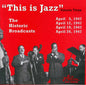 Various Artists: This Is Jazz, the Historic Broadcasts of Rudi Blesh, Vol. 3 - CD