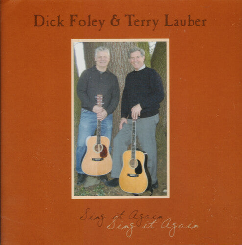 Foley, Dick / Lauber, Terry: Sing It Again - CD