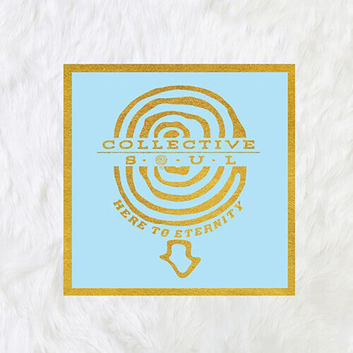 Collective Soul - Here to Eternity - VINYL