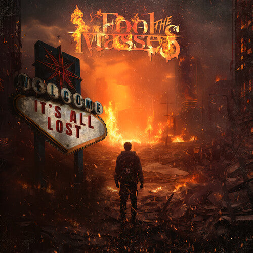 Fool the Masses: It's All Lost - CD