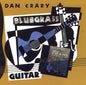 Dan Crary: Bluegrass Guitar - CD
