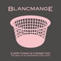 Blancmange: Everything Is Connected: The Best Of Blancmange 1979-2024 - CD