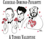 The Three Tenors: Tenors Valentine - CD