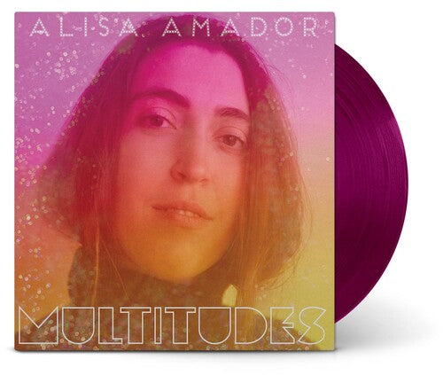 Alisa Amador: Multitudes - VINYL