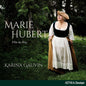Karina Gauvin: Marie Hubert - Fille Du Roy - CD