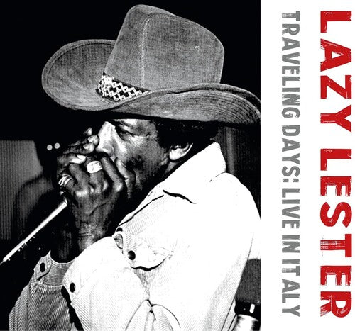 Lazy Lester: Traveling Days: Live In Italy - CD