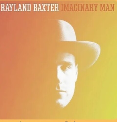 Rayland Baxter: Imaginary Man - VINYL