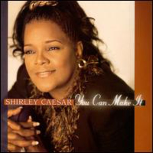 Shirley Caesar: You Can Make It - CD