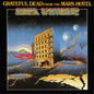 Grateful Dead - From the Mars Hotel (50th Anniversary Remaster) - VINYL