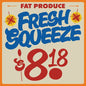 Fat Produce: Fresh Squeeze - VINYL