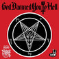 Friends of Hell: God Damned You To Hell - CD