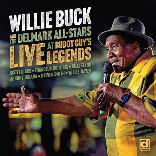Buck, Willie / Delmark All-Stars: Live At Buddy Guy's Legends - CD