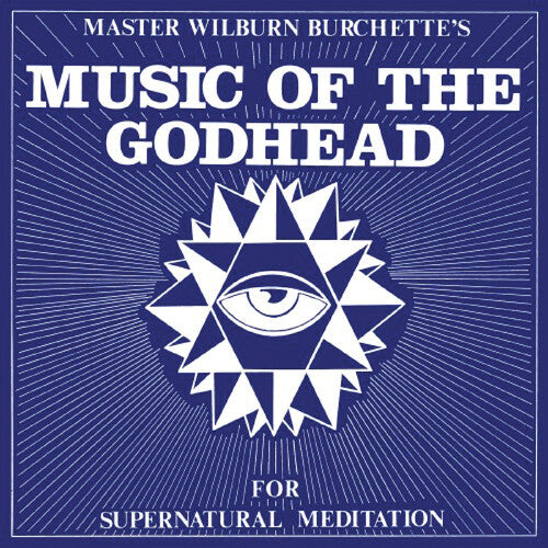 Master Wilburn Burchette - Music of the Godhead - VINYL