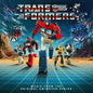 The Transformers: Hasbro Presents Transformers: Music From The Original Animated Series - VINYL