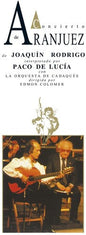De Lucia, Paco: Concierto De Aranjuez - 30th Anniversary - Deluxe - CD