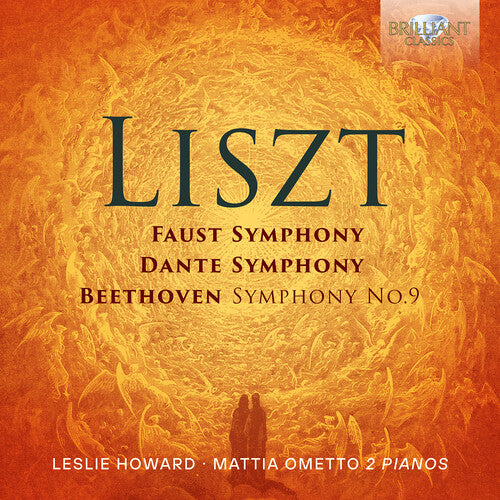 Mattia Ometto: Liszt: Faust Symphony; Dante Symphony; Beethoven: Symphony No. 9 - CD