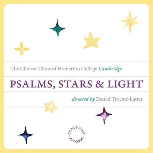 The Charter Choir of Homerton College, Cambridge: Psalms, Stars & Light - CD