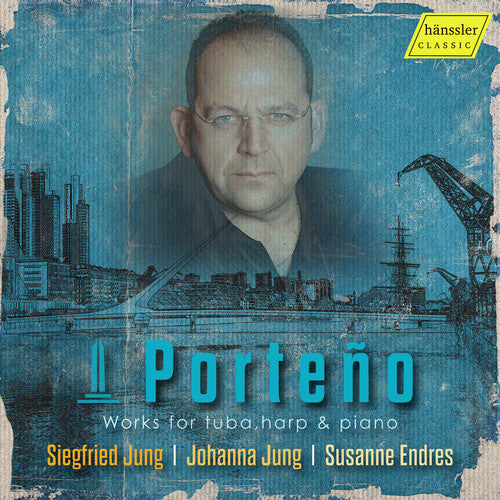 Susanne Endres: Cespo, Gardel, Gardelin & Villoldo: Porteno - Works for Tuba, Harp & Piano - CD
