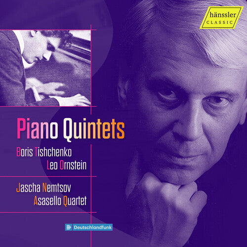 Jascha Nemtsov: Ornstein & Tishchenko: Klavierquintette - CD