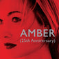 Amber: Amber - 25th Anniversary - CD