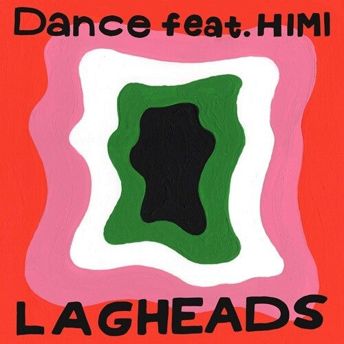 Lagheads: Dance feat. HIMI / Dance feat. HIMI (Hikaru Arata Remix) - 7-INCH SINGLE