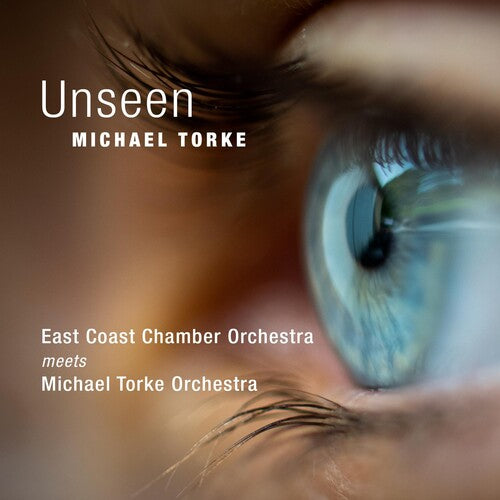 Michael Torke: Unseen - CD