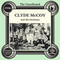 Clyde McCoy: The Uncollected: Clyde Mccoy And His Orchestra - 1936 - CD