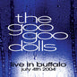 The Goo Goo Dolls - Live in Buffalo July 4th, 2004 - VINYL
