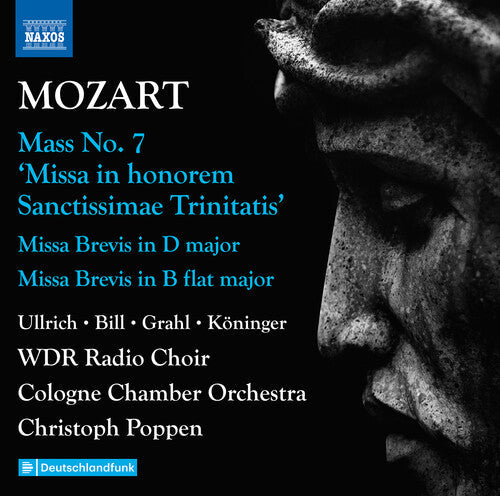 WDR Radio Choir: Mozart: Complete Masses, Vol. 3 - Mass No. 7 "Missa in honorem Sanctissimae Trinitatis"; Missa brevis in D major; Missa - CD