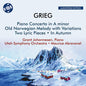 Utah Symphony Orchestra: Grieg: Piano Concerto in A minor, Op. 16; Two Lyric Pieces, Op. 68 - No. 4, Evening in the Mountains; No. 5, Cradle Song - CD