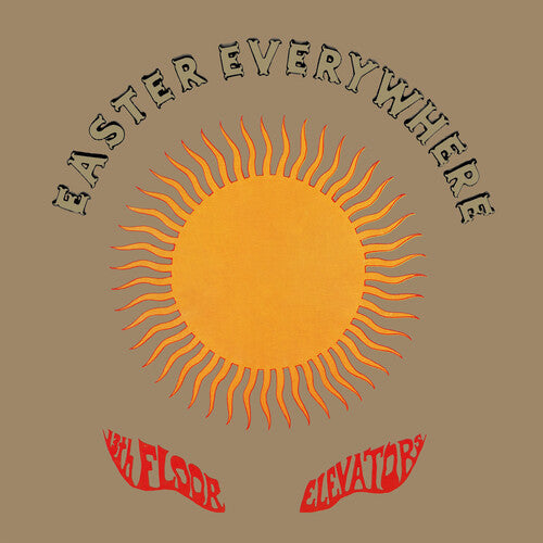 The 13th Floor Elevators: Easter Everywhere - VINYL