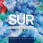Augustin Muriago: Sur: Piano Music From Argentina - CD