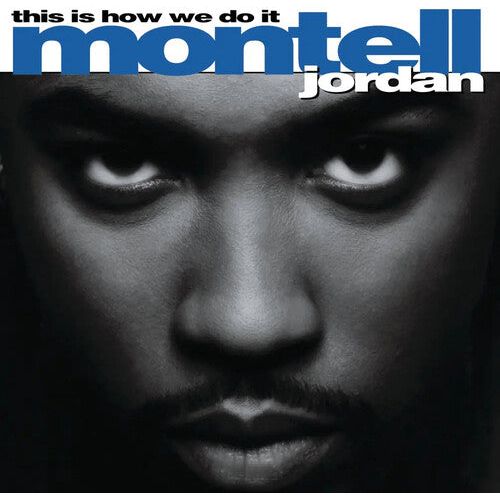 Montell Jordan - This Is How We Do It - VINYL