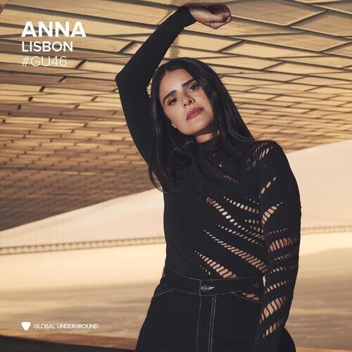 Anna: Global Underground #46: Anna - Lisbon - VINYL