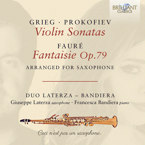 Giuseppe Laterza: Grieg & Prokofiev: Violin Sonatas; Faure: Fantaisie Op.79, arranged for Saxophone - CD