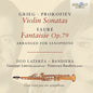Giuseppe Laterza: Grieg & Prokofiev: Violin Sonatas; Faure: Fantaisie Op.79, arranged for Saxophone - CD