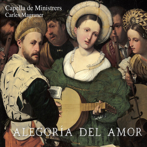 Capella de Ministrers: Alegoria del Amor - CD