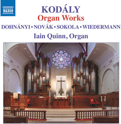 Iain Quinn: Kodaly: Organ Works - CD