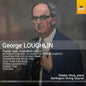 Gladys Chua: Loughlin: Piano & Chamber Music - CD