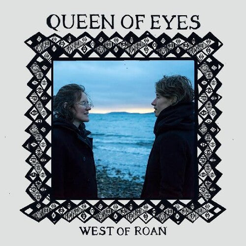 West of Roan: Queen Of Eyes - CD