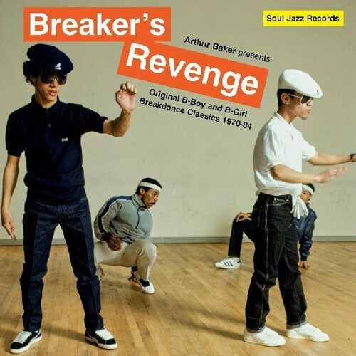 Arthur Baker: Arthur Baker Presents Breakers Revenge - Original B-Boy and B-Girl   Breakdance Classics 1970-84 - CD
