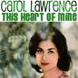 Carol Lawrence: This Heart of Mine - CD