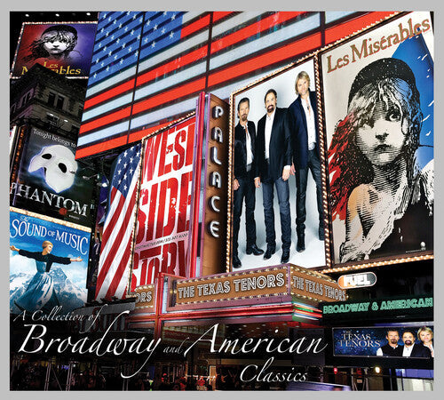 The Texas Tenors: COLLECTION OF BROADWAY & AMERICAN CLASSICS - CD